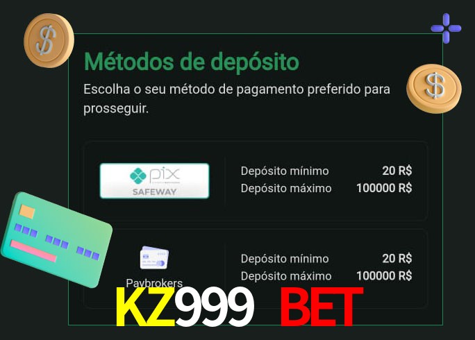 O cassino KZ999 BET oferece uma grande variedade de métodos de pagamento