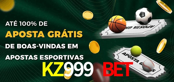KZ999 BET Ate 100% de Aposta Gratis