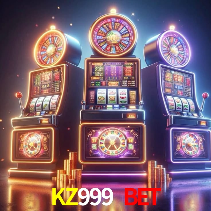 KZ999 BET